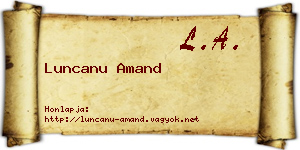 Luncanu Amand névjegykártya